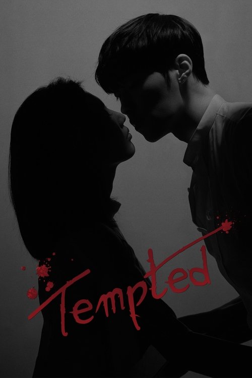 The poster features a dramatic black-and-white scene of two people in intimate poses, with one leaning over the other. The title "Tempted" is written in red, with splatters of blood around it, conveying a sense of forbidden romance and suspense.