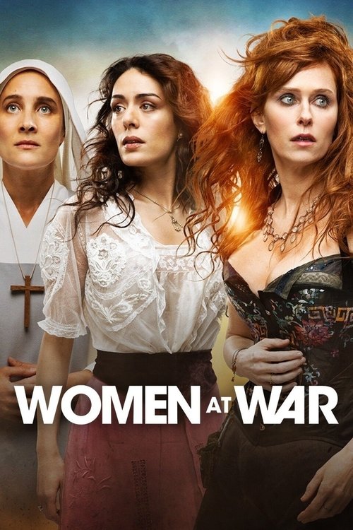 The poster features three women with serious expressions, set against a dramatic sky. The central woman wears a white blouse and red skirt, while the left woman is in a white uniform with a cross. The right woman has vibrant red hair and wears a dark dress. The title "Women at War" is prominently...