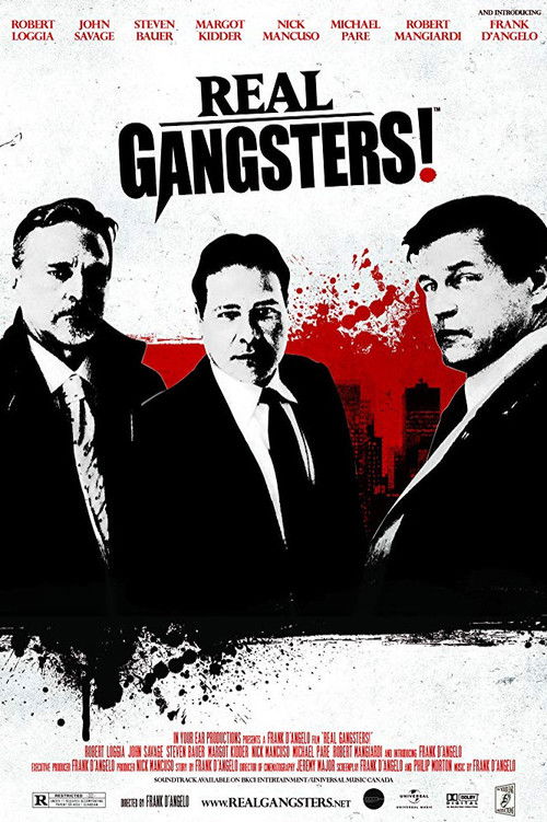 The poster features three men in suits against a stark black background, with a bold red splash of blood behind them. The title "REAL GANGSTERS!" dominates the top, conveying a gritty, intense atmosphere. The overall mood is dark and suspenseful, suggesting a crime drama with high stakes.