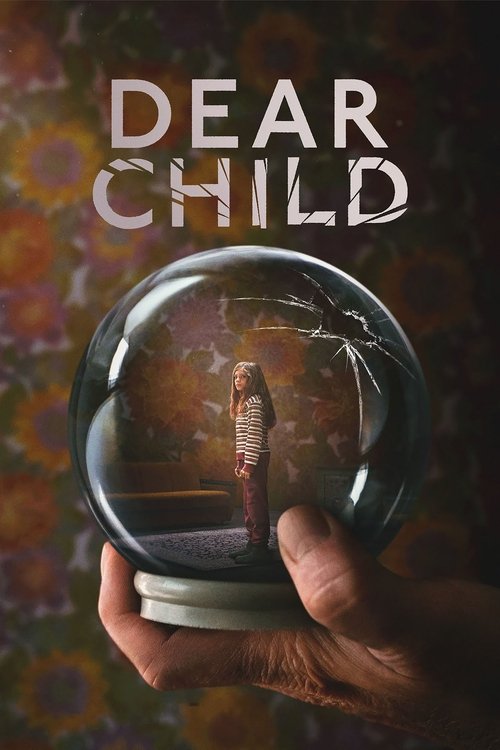 A hand cradles a snow globe containing a ghostly figure, evoking a hauntingly beautiful yet eerie atmosphere. The warm, sepia-toned background enhances the dreamlike quality, while the stark white text "Dear Child" anchors the image with a poignant, emotional tone.