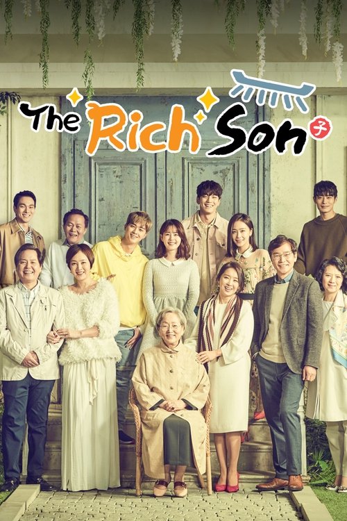 This TV poster for "The Rich Son" features a lively group of diverse characters in a warm, sunlit outdoor setting. The vibrant colors and cheerful expressions convey a sense of joy and camaraderie, while the rustic backdrop hints at a story of growth and family.