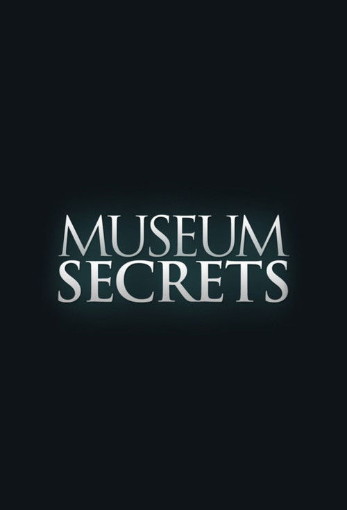 The poster features a minimalist design with the title "MUSEUM SECRETS" in elegant, serif typography against a dark background. The subtle glow around the letters adds a mysterious and intriguing atmosphere, hinting at the show's focus on hidden stories and intriguing narratives.