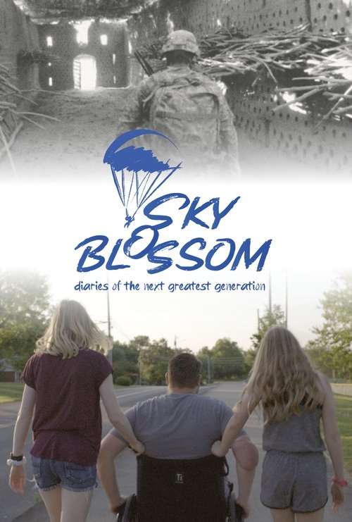 The poster features three people walking away from the camera, their backs to the viewer. The image is split into two parts: a black and white photograph of a soldier in a helmet, and a vibrant blue sky with a parachute. The title "Sky Blossom" is prominently displayed in blue, with the tagline "...