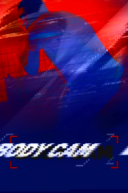 The poster features a silhouette of a person against a vibrant red and blue gradient background, evoking mystery and tension. The bold white text "BODY CAM" anchors the image, suggesting surveillance or hidden footage. The mood is suspenseful, hinting at a thriller or crime drama.