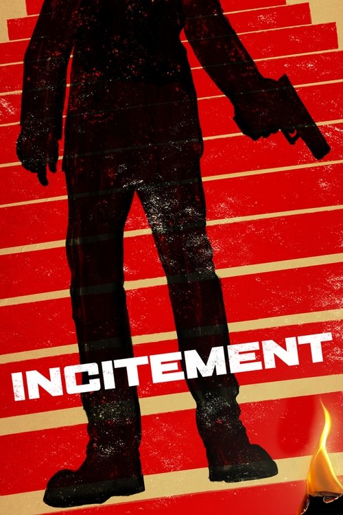 The poster features a shadowy figure against a bold red background, evoking a sense of danger and urgency. The word "INCITEMENT" is prominently displayed in white, suggesting a serious or ominous tone. The overall composition creates an atmosphere of suspense and potential conflict.
