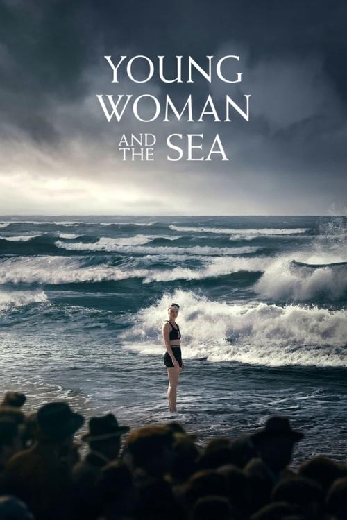 The poster features a lone woman standing in the surf, her silhouette stark against the dynamic, turbulent waves. The dark, moody sky and swirling white foam evoke a sense of mystery and raw emotion. The title, "Young Woman and the Sea," is elegantly placed at the top, hinting at themes of resili...