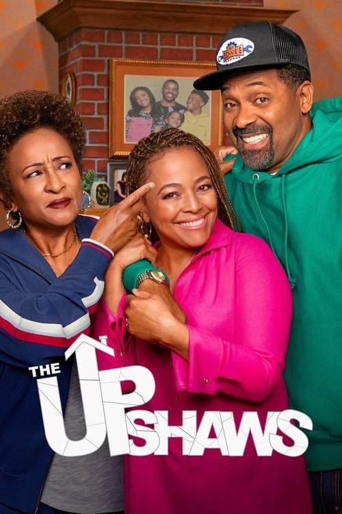 The Upshaws poster features three women in vibrant colors—blue, pink, and green—posing together with expressive faces. The warm, inviting brick wall and framed photo add a cozy, familial atmosphere. The playful font and confident expressions convey a fun, engaging, and relatable TV show vibe.