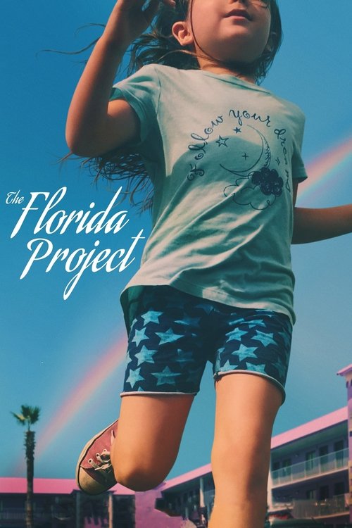 A child in a light green t-shirt and blue patterned shorts joyfully jumps against a vibrant blue sky, evoking a carefree, sunny mood. The poster features the title "The Florida Project" in elegant script, suggesting a blend of adventure and exploration.