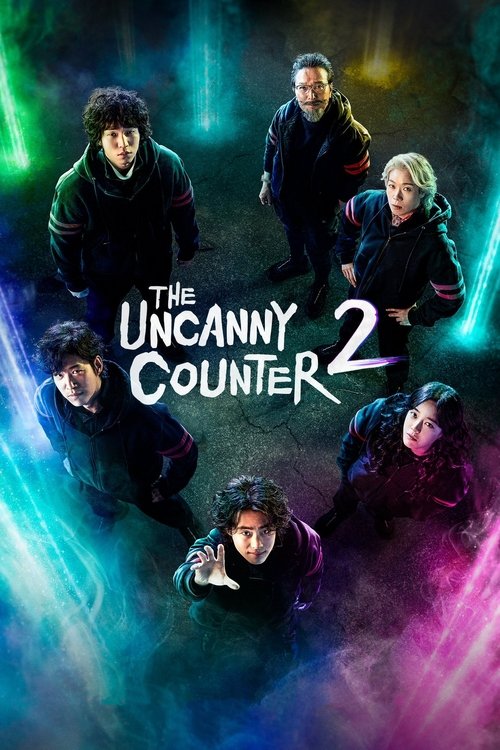 The Uncanny Counter poster features five characters in dark, mysterious clothing against a vibrant, swirling background of neon blues, purples, and greens. The title is prominently displayed in bold white letters, creating a striking contrast. The overall mood is eerie and suspenseful, suggesting...