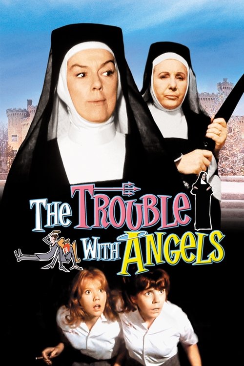 The poster features two nun-like figures against a blue sky, with one holding a staff. Below, two children in white dresses look up with hopeful expressions. The title "The Trouble with Angels" is prominently displayed in colorful letters. The overall mood is whimsical and hopeful, suggesting a m...