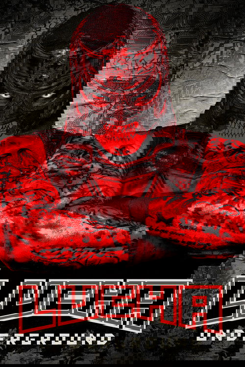 The poster features a muscular figure with red tattoos, exuding strength and aggression. The bold red and black color scheme creates a dramatic, intense atmosphere. The title "Lucha Underground" is prominently displayed at the bottom, emphasizing the gritty, underground fighting culture theme.