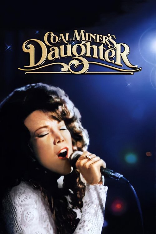The poster features a glamorous woman singing into a microphone, exuding elegance against a dark, starry background. The title "Coal Miner's Daughter" is elegantly displayed in gold lettering, suggesting a blend of historical charm and modern appeal.