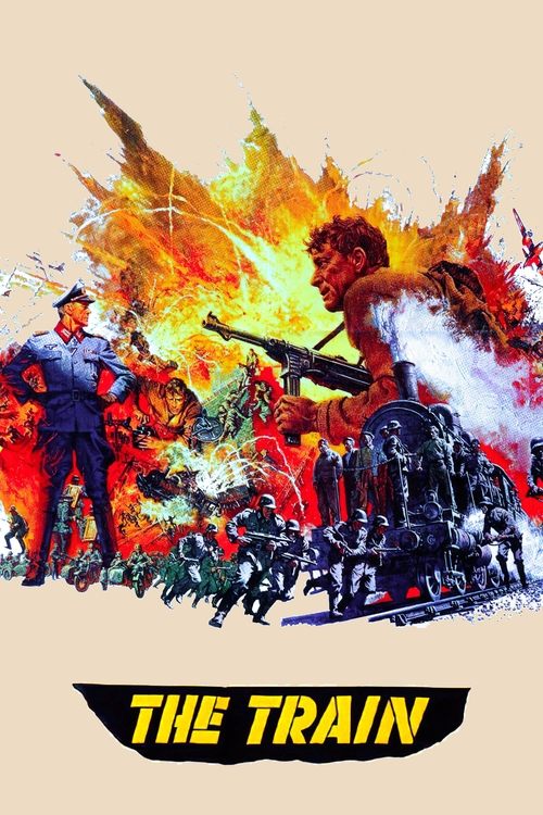 The poster depicts a dramatic scene of soldiers on a train during a war, with intense explosions and fiery colors surrounding them. The mood is intense and action-packed, capturing the chaos of battle.