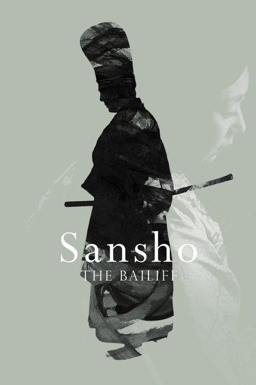 The poster features a silhouetted figure in traditional attire, holding a staff, against a muted background. The title "Sansho the Bailiff" is prominently displayed in elegant script. The overall mood is mysterious and historical, evoking a sense of mystery and intrigue.