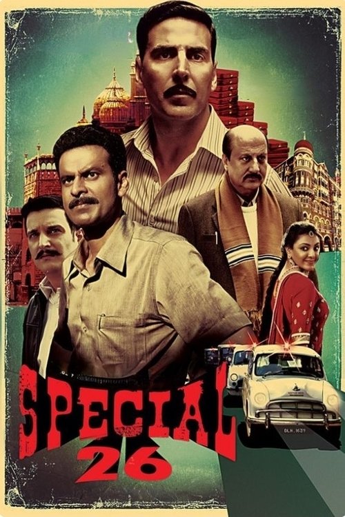 The poster features a gritty, urban setting with a vintage car and a woman in a red dress. The central figure, a man with a mustache, dominates the frame with a serious expression. The title "Special 26" is prominently displayed in bold, red letters. The overall mood is intense and dramatic, sugg...