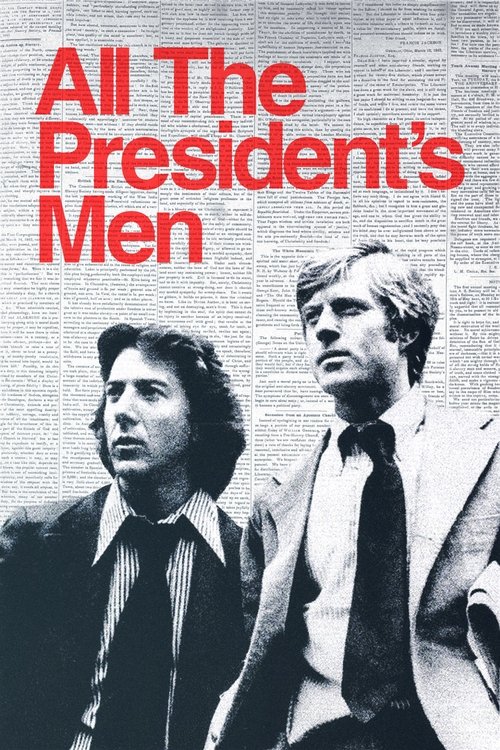 The poster features two men in formal suits against a newspaper background, evoking a serious, investigative tone. The red text "All The President's Men" stands out, while the muted tones of the image suggest a documentary-style narrative.