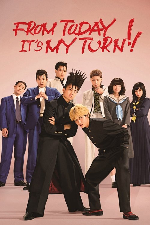 The poster features a dynamic scene with six characters in colorful suits, exuding confidence and energy. The bold red text "From Today, It's My Turn!!" dominates the top, setting a humorous and exciting tone. The overall mood is lively and engaging, capturing the essence of the show's comedic sp...