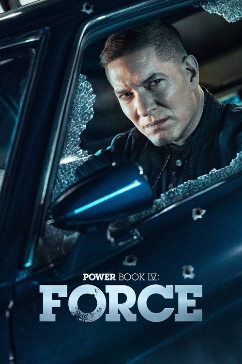 The poster features a man in a dark uniform leaning out of a car window, his expression intense and serious. The car is painted in deep blue tones, with visible water droplets on the glass, suggesting a cold, possibly rainy atmosphere. The title "POWER BOOK IV: FORCE" is prominently displayed in ...