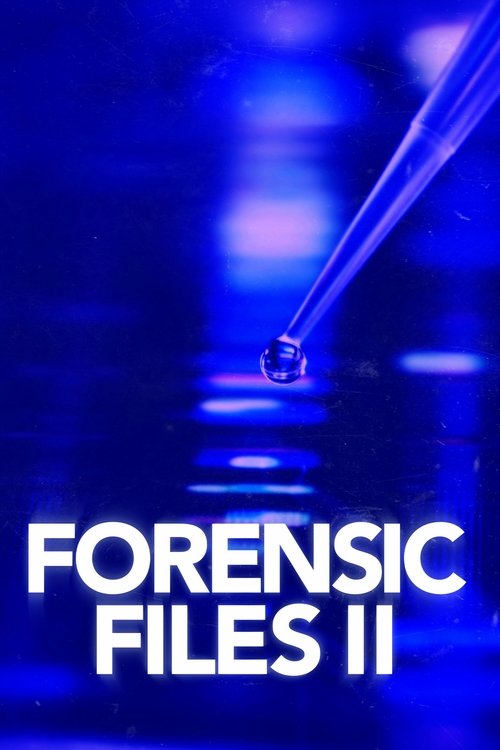 The poster features a dark, moody scene with a blue-toned background and a faint silhouette of a person in the distance. A single light bulb hangs from above, casting a dramatic glow that suggests mystery and intrigue. The bold white text "FORENSIC FILES II" anchors the image, emphasizing the sho...