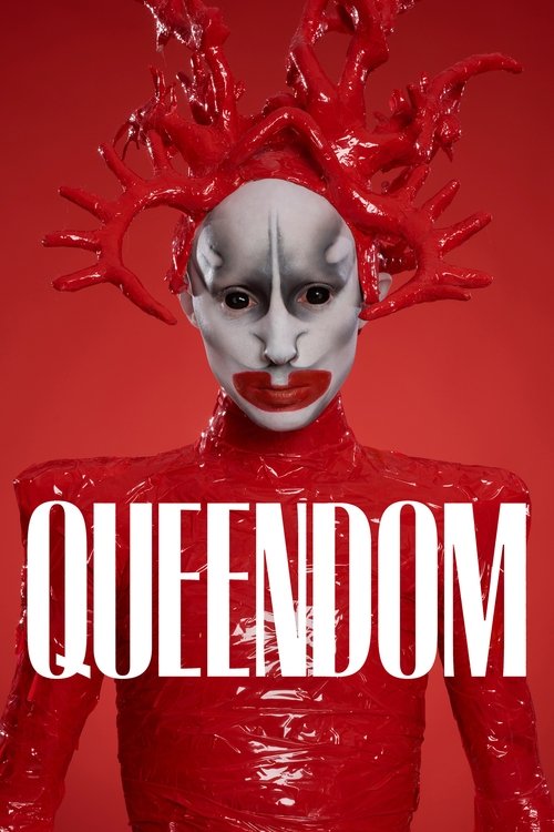 The poster features a striking figure in a glossy red outfit, adorned with a dramatic crown of red spikes. The stark white face contrasts sharply against the vibrant red background, creating a bold and intense visual. The word "QUEENDOM" is prominently displayed in white, emphasizing the film's t...