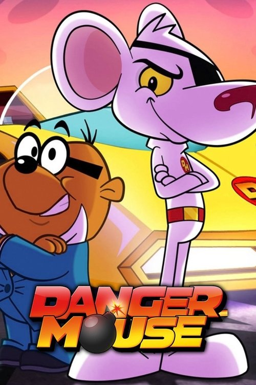 The poster features two animated mice against a vibrant sunset backdrop. One mouse, wearing a blue shirt, smiles confidently while the other, in a pink outfit, stands with arms crossed. The title "Danger Mouse" is prominently displayed in bold, fiery orange letters at the bottom. The overall mood...