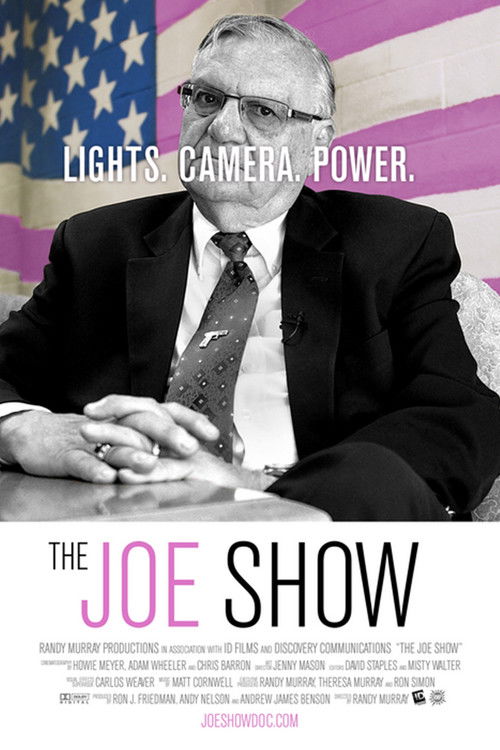 The Joe Show poster features a man in a suit against a patriotic American flag backdrop, exuding authority and confidence. The bold text "LIGHTS CAMERA POWER" emphasizes the show's dynamic energy, while the clean, modern design conveys professionalism and intrigue.
