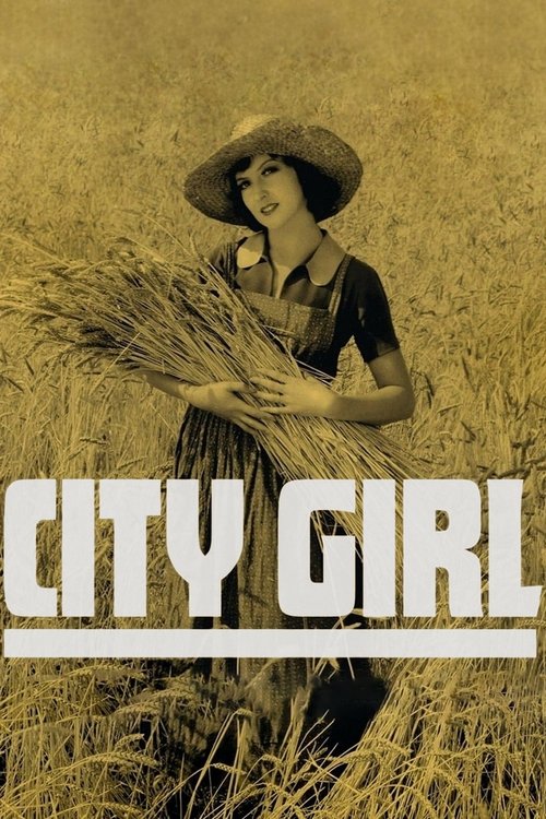 The poster features a woman in a straw hat holding a bundle of wheat, standing amidst golden wheat fields. The sepia-toned image evokes a nostalgic, rural atmosphere. Bold white text overlays the bottom, emphasizing the title "City Girl."