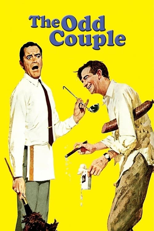 The Odd Couple poster features two men in white shirts against a vibrant yellow background, creating a comedic and playful mood. The man on the left holds a cane and looks stern, while the man on the right playfully holds a pipe and a bottle, suggesting a humorous and lighthearted dynamic.
