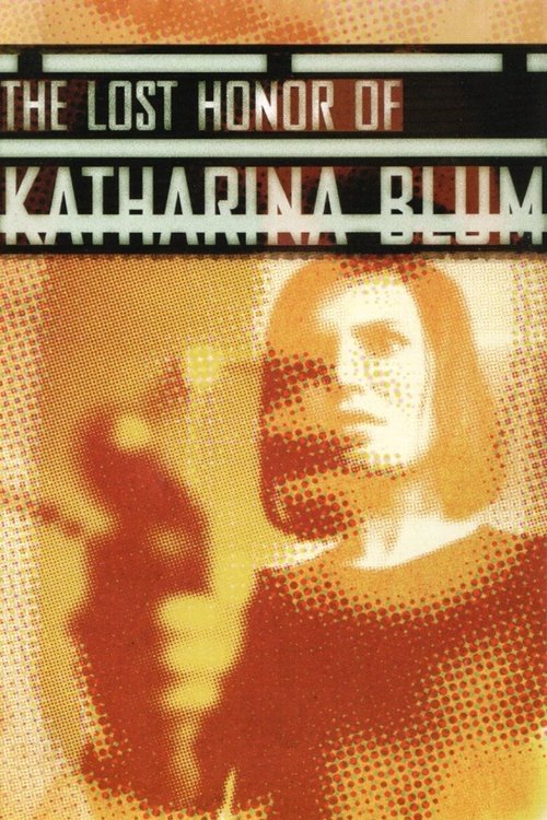 The poster features a woman with long hair holding a gun, set against a warm, sepia-toned background. The title "The Lost Honor of Katharina Blum" is prominently displayed in bold, uppercase letters. The overall mood is intense and dramatic, evoking a sense of mystery and historical intrigue.