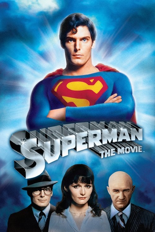 The poster features Superman in a heroic pose against a dynamic blue background, while three other characters—two men and a woman—sit below him. The bold, metallic title "SUPERMAN THE MOVIE" dominates the center, and the overall composition conveys a sense of action and adventure.