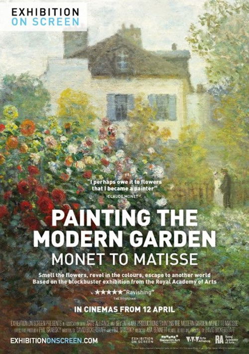 The poster features a serene garden scene with vibrant flowers and lush greenery, evoking a peaceful atmosphere. The title "Painting the Modern Garden: Monet to Matisse" is prominently displayed in bold, white text against a soft, dreamy background. The overall mood is one of tranquility and arti...