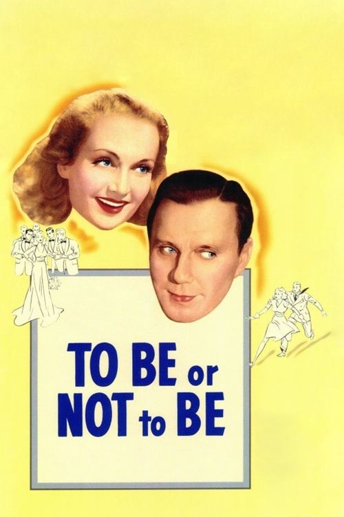 This vintage movie poster features a glamorous blonde woman and a handsome man against a bright yellow background, creating a classic Hollywood aesthetic. The bold blue text "TO BE or NOT to BE" stands out prominently, suggesting themes of choice and fate. The overall design evokes a nostalgic, t...