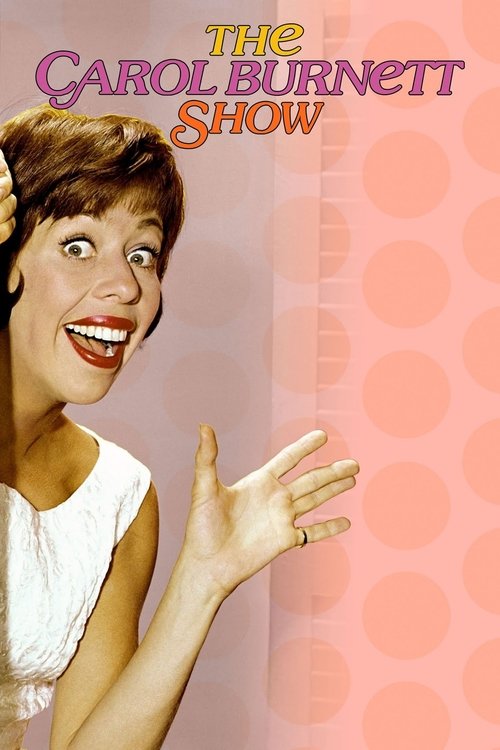 The poster features a cheerful Carol Burnett with a bright smile, her hand raised as if presenting something. The background is a warm pink with subtle polka dots, creating a playful and inviting atmosphere. The title "The Carol Burnett Show" is displayed in bold, colorful letters at the top, emp...
