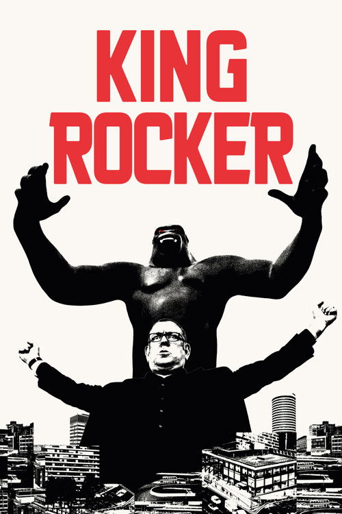 The poster features a muscular figure with arms raised against a cityscape backdrop, with the bold red title "KING ROCKER" dominating the top. The black-and-white imagery conveys a gritty, dramatic atmosphere, emphasizing strength and rebellion.