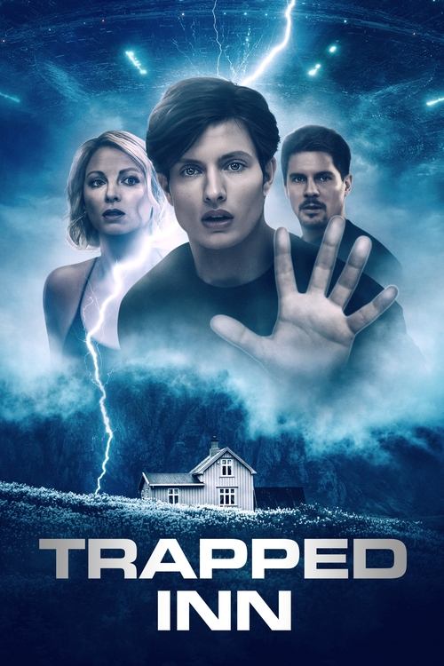 The poster features a dramatic scene with three characters against a stormy, dark blue background. Lightning strikes from the sky, casting eerie shadows over a small house at the bottom. The central figure looks intense and determined, while the others appear distressed. The title "Trapped Inn" i...