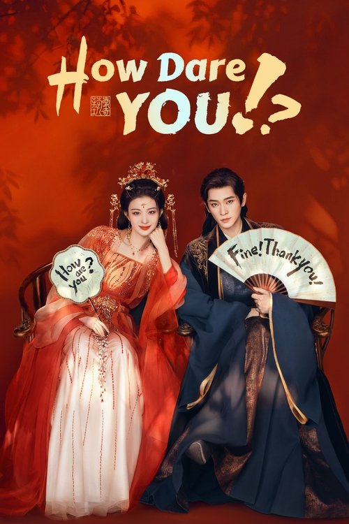The poster features two elegantly dressed characters in a dramatic pose against a warm, fiery red background. The woman on the left wears a flowing red gown with a crown, while the man on the right dons a dark blue robe with gold accents. Both hold fans with playful slogans like "I Love You!" and...