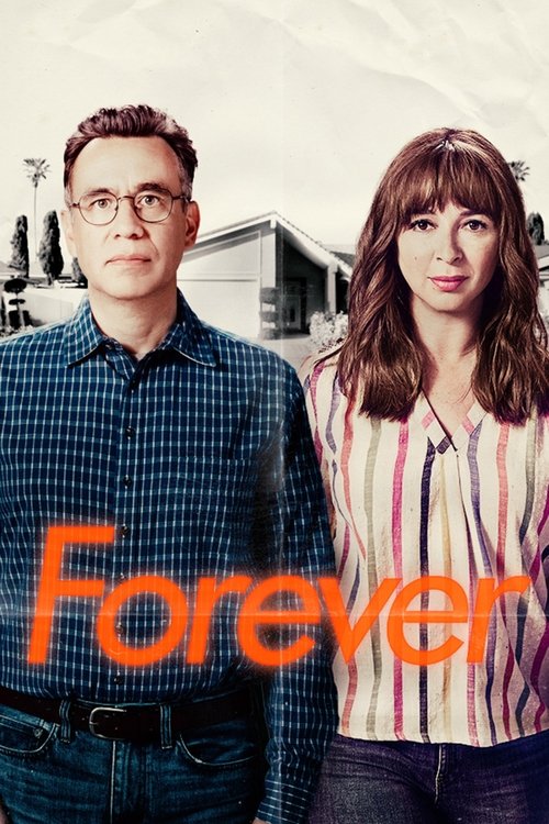 The poster features two characters standing against a muted, nostalgic backdrop. The man wears glasses and a checkered shirt, while the woman sports a striped blouse. The word "Forever" is prominently displayed in bold orange letters, evoking a sense of enduring love and warmth.