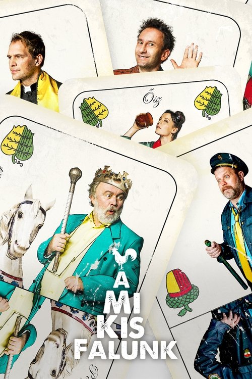The poster features a collage of characters from the TV show "A mi kis falunk," each framed in their own card. The vibrant colors of the costumes and props create a lively, playful atmosphere. The characters appear to be in various poses, suggesting a dynamic and engaging storyline. The overall m...