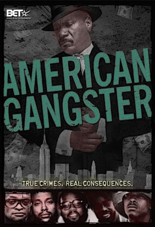 The poster features a gritty, sepia-toned image of a man in a hat, surrounded by silhouettes of other characters. The bold green text "AMERICAN GANGSTER" dominates the center, evoking a noir atmosphere. At the bottom, a lineup of diverse faces suggests a complex narrative. The overall mood is dar...