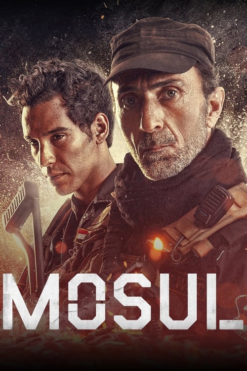 The poster features two men in tactical gear against a gritty, dark background. The man on the left has a concerned expression, while the man on the right wears a cap and looks determined. The title "MOSUL" is prominently displayed in bold white letters at the bottom. The overall mood is intense ...