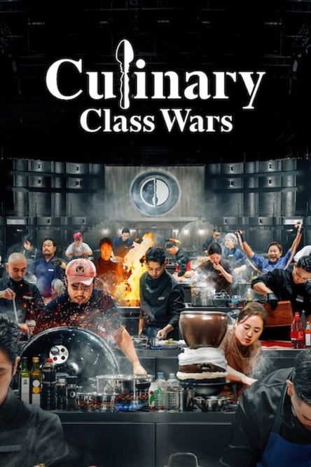 The poster features a chaotic scene of diverse characters in a dimly lit kitchen, with fiery explosions and dramatic lighting creating an intense atmosphere. The bold title "Culinary Class Wars" dominates the top, emphasizing the show's theme of culinary competition.