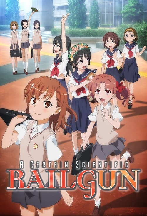 This anime poster features a vibrant scene with six young girls in school uniforms, exuding confidence and camaraderie. The warm orange and blue tones create a cheerful, energetic atmosphere, while the title "A Certain Scientific Railgun" is prominently displayed in bold, metallic lettering.