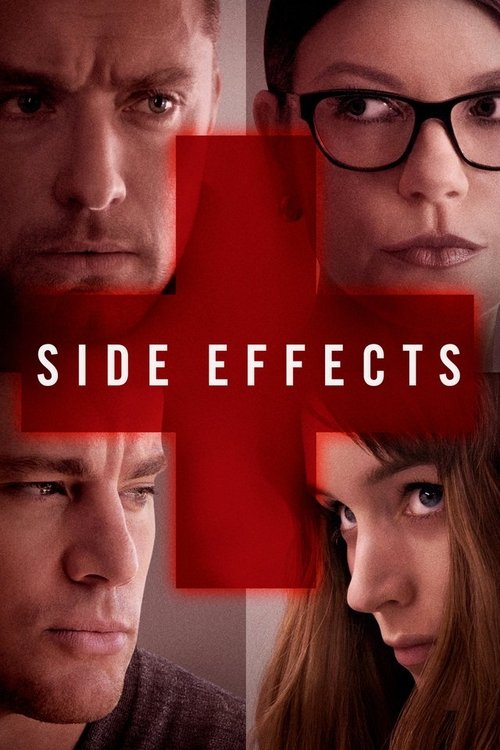 The poster features four characters with intense expressions against a stark red background, creating a dramatic and suspenseful atmosphere. The bold text "SIDE EFFECTS" anchors the composition, suggesting a thriller or drama with psychological depth.