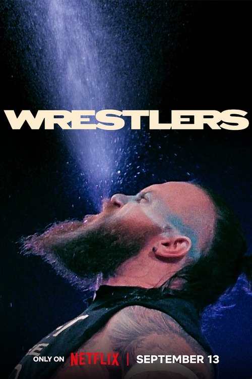 The poster features a muscular wrestler with a beard, his head tilted back as if in awe or submission. The dark background is illuminated by a spotlight, creating dramatic lighting effects. The bold, white title "WRESTLERS" dominates the top, emphasizing the show's theme. The overall mood is inte...