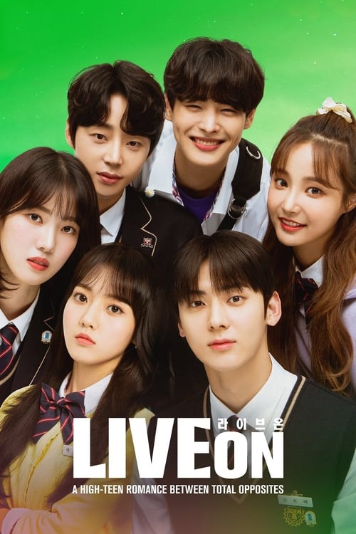 The poster features seven young people in a casual, relaxed group shot against a vibrant green background. The mood is lighthearted and friendly, suggesting a comedy or light-hearted drama. The title "LIVE ON" is prominently displayed in bold white letters, emphasizing the live performance aspect...
