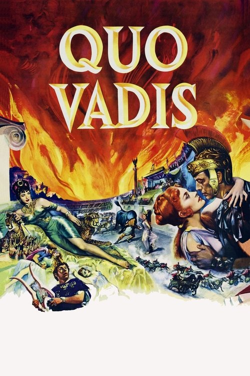 A dramatic poster featuring a fiery backdrop with the title "Quo Vadis" in bold, golden letters. Several figures are depicted in action poses, suggesting a thrilling adventure. The intense colors and dynamic composition evoke a sense of epic action and adventure.
