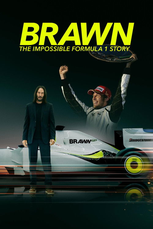 The poster features a dramatic scene with two men standing beside a sleek Formula 1 car, one raising his arm in triumph. The bold yellow text "BRAWN" dominates the top, while the tagline "THE IMPOSSIBLE FORMULA 1 STORY" adds intrigue. The overall mood is intense and cinematic, emphasizing the thr...