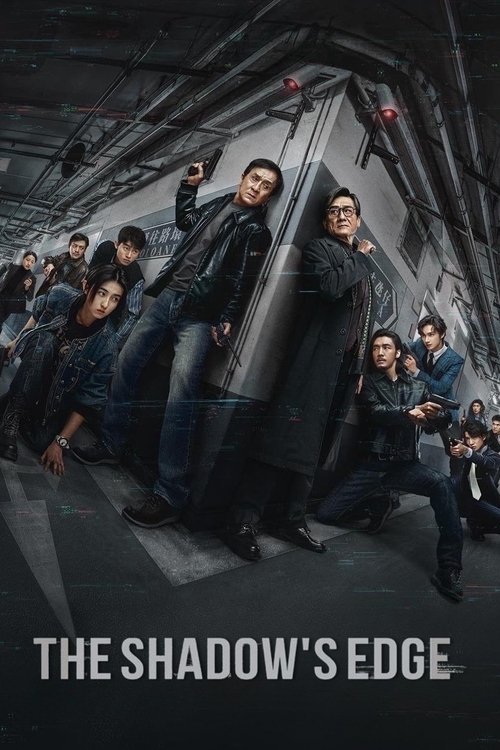 The poster features a dramatic scene with a group of characters in a gritty, industrial setting. The dark, moody atmosphere is enhanced by the muted color palette and the shadowy figures. The title "The Shadow's Edge" is prominently displayed at the bottom, suggesting themes of mystery and danger.
