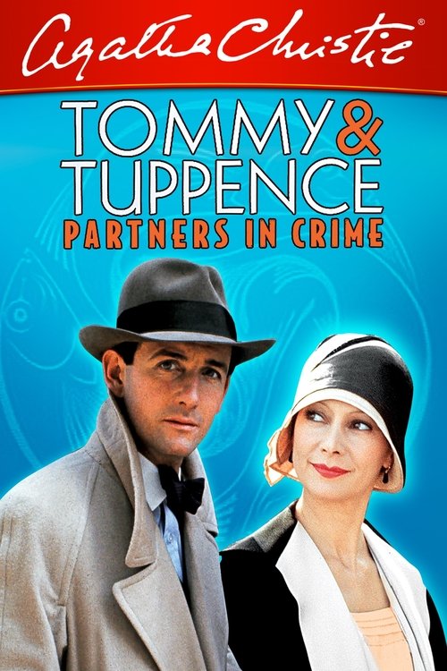 The poster features Agatha Christie's signature in the top left, with "Tommy & Tuppence" prominently displayed in bold red and white text. Tommy, wearing a hat and light coat, stands on the left, while Tuppence, in a stylish hat and white coat, is on the right. The background is a soft blue with ...
