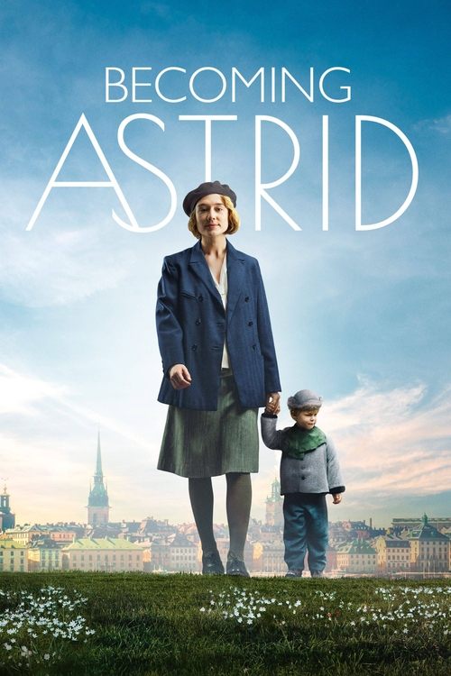 The poster features a mother and child standing on a grassy hill overlooking a cityscape. The warm sunset hues blend with the soft blue sky, creating a nostalgic and hopeful atmosphere. The title "Becoming Astrid" is elegantly displayed in white, emphasizing the film's emotional journey.